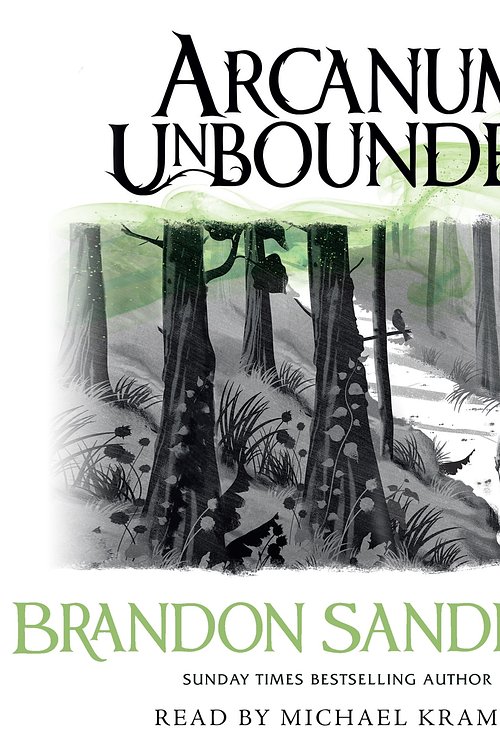 Cover Art for 9781409167723, Arcanum Unbounded by Brandon Sanderson