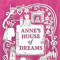 Cover Art for 9781442490116, Anne's House of Dreams (Anne of Green Gables Novel) by L. M. Montgomery