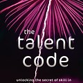 Cover Art for 9781847945105, The Talent Code by Daniel Coyle