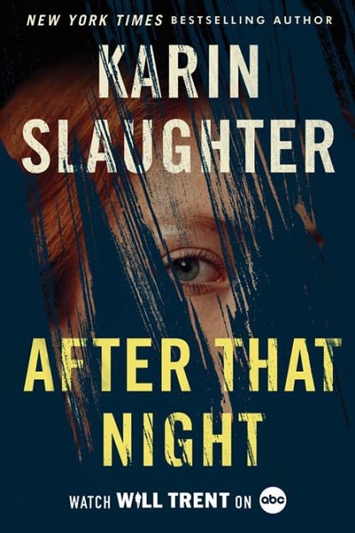 Cover Art for 9781504780391, After That Night by Karin Slaughter