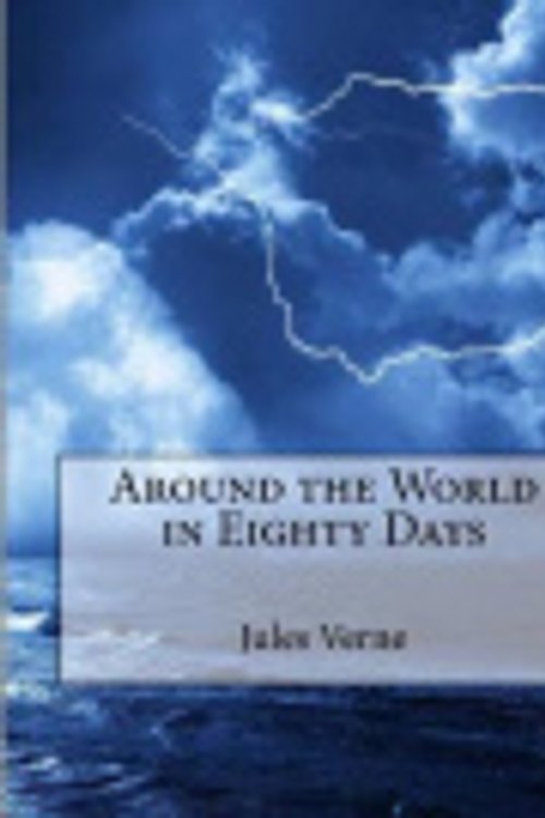 Cover Art for 9781508657064, Around the World in Eighty Days by Jules Verne