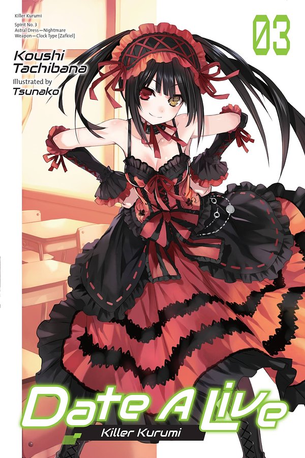 Cover Art for 9781975319953, Date A Live, Vol. 3 (light novel) by Koushi Tachibana