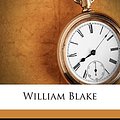 Cover Art for 9781177431538, William Blake by Arthur Symons