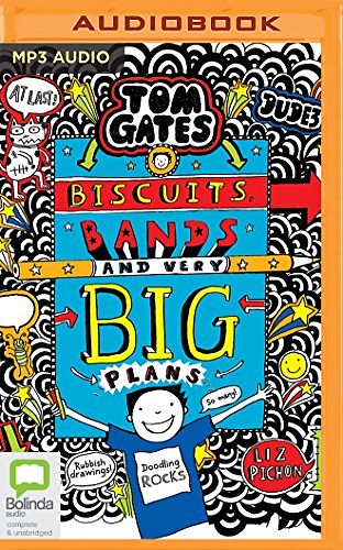 Cover Art for 9781978630246, Biscuits, Bands and Very Big Plans (Tom Gates) by Liz Pichon