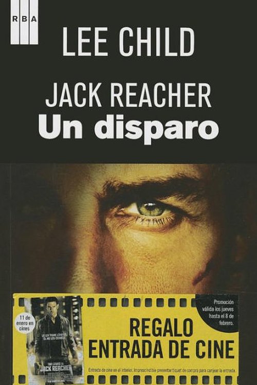 Cover Art for 9788490064610, Un disparo (Serie Negra) (Spanish Edition) by Lee Child