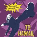 Cover Art for 9780060594121, To Hawaii, with Love by Michael P. Spradlin