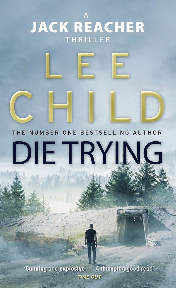 Cover Art for 9781407070254, Die Trying: (Jack Reacher 2) by Lee Child