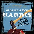 Cover Art for 9788483655078, De tal muerto, tal astilla by Charlaine Harris