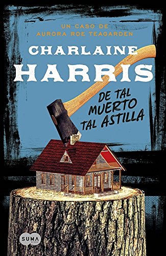 Cover Art for 9788483655078, De tal muerto, tal astilla by Charlaine Harris