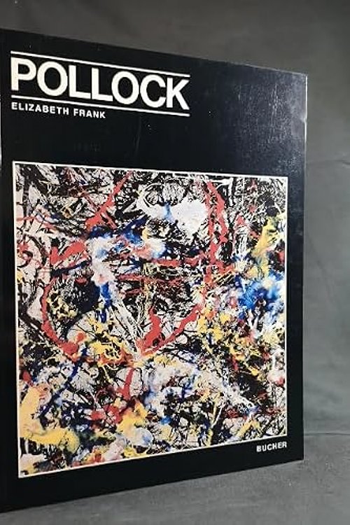 Cover Art for 9783765804519, Jackson Pollock by Elizabeth Frank