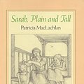 Cover Art for 9780060241025, Sarah, Plain and Tall by Patricia MacLachlan