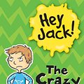 Cover Art for 9781742737843, Hey Jack!: The Crazy Cousins by Sally Rippin