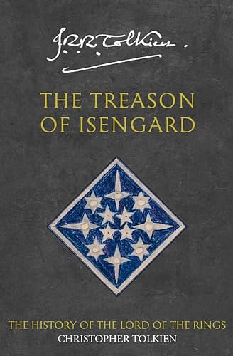 Cover Art for B005IH021C, The Treason of Isengard (The History of Middle-earth, Book 7) by Christopher Tolkien