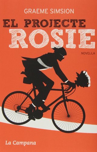 Cover Art for 9788496735910, El projecte Rosie by Graeme Simsion