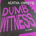 Cover Art for 9780007293100, Dumb Witness by Agatha Christie