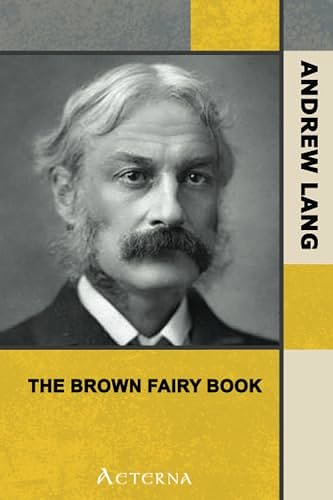 Cover Art for 9781444472103, The Brown Fairy Book by Andrew Lang