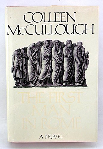 Cover Art for 9780688093686, First Man in Rome by Colleen McCullough