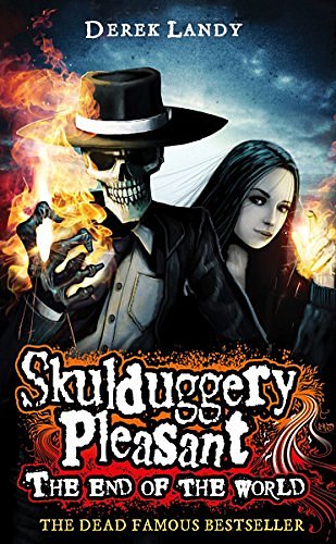 Cover Art for B007CEA4QM, The End of the World (Skulduggery Pleasant) by Derek Landy