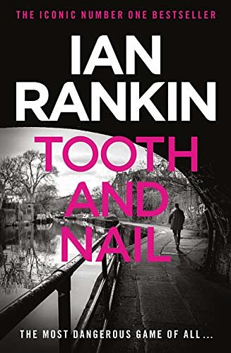 Cover Art for B002UPVVNI, Tooth and Nail by Ian Rankin