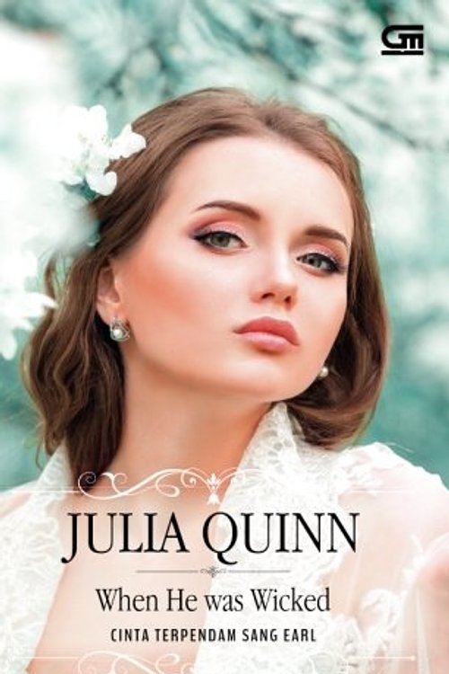 Cover Art for 9789792262315, Historical Romance: Cinta Terpendam Sang Earl (When He Was Wicked) (Indonesian Edition) by Julia Quinn