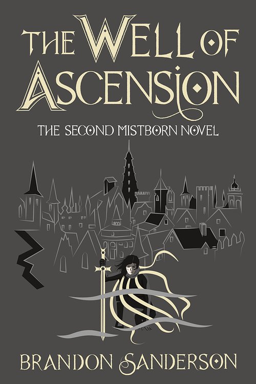 Cover Art for 9781473223080, The Well of Ascension: Mistborn Book Two by Brandon Sanderson
