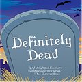 Cover Art for 9781597222914, Definitely Dead (Southern Vampire Mysteries, Book 6) by Charlaine Harris