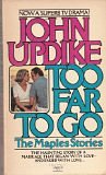 Cover Art for 9780449240021, Too Far to Go by John Updike