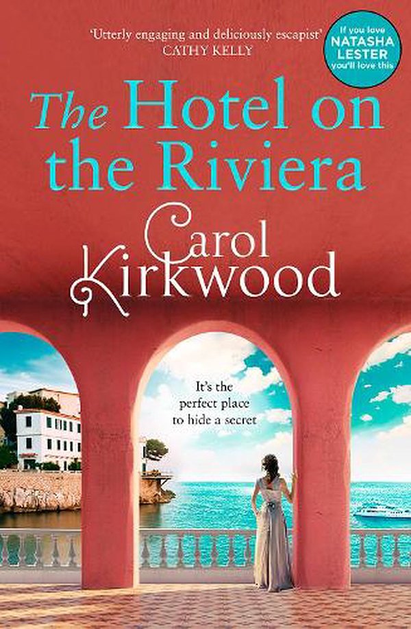 Cover Art for 9780008558185, The Hotel on the Riviera by Carol Kirkwood