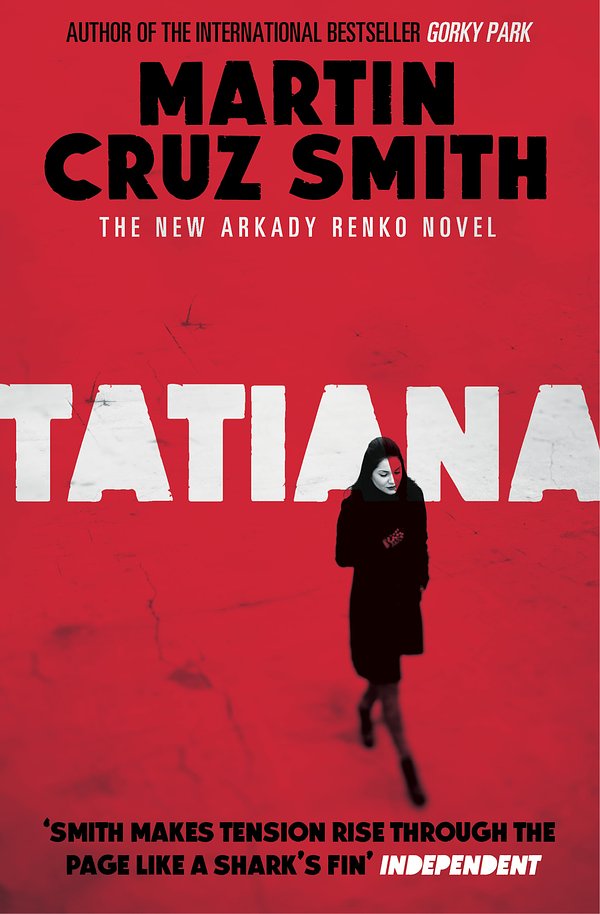 Cover Art for 9781849838122, Tatiana by Martin Cruz Smith