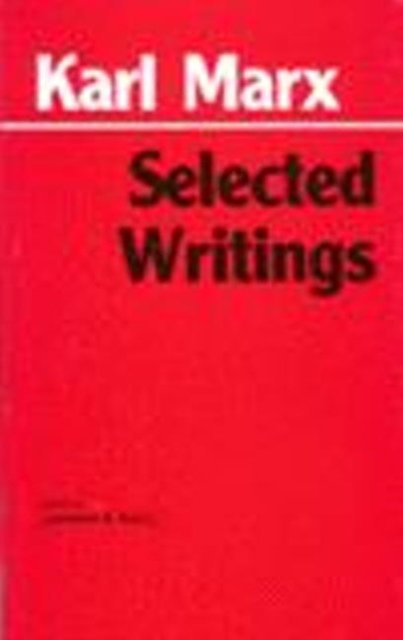 Cover Art for 9780872202184, Selected Writings by Karl Marx