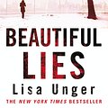 Cover Art for 9780099522140, Beautiful Lies by Lisa Unger