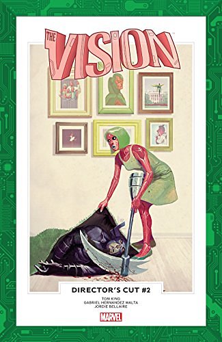 Cover Art for B071KQXXNJ, Vision: Director's Cut (2017) #2 (of 6) by Tom King