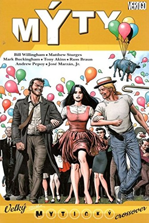 Cover Art for 9788074495229, Mýty Velký mytický crossover: 13 (2018) by Bill Willingham
