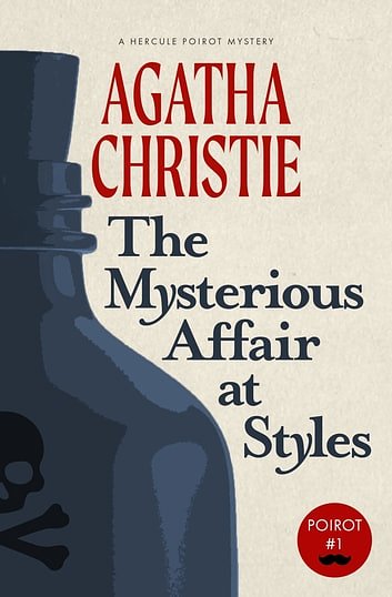 Cover Art for 9781734452518, The Mysterious Affair at Styles by Agatha Christie