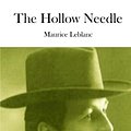 Cover Art for 9781512025170, The Hollow Needle by Maurice Leblanc