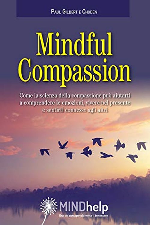 Cover Art for 9788898991914, Mindful Compassion by Paul Gilbert