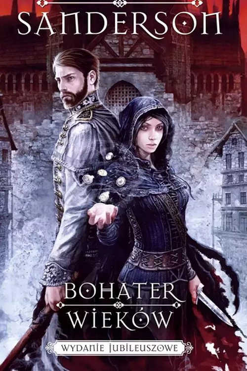 Cover Art for 9788367793216, Bohater wieków by Brandon Sanderson