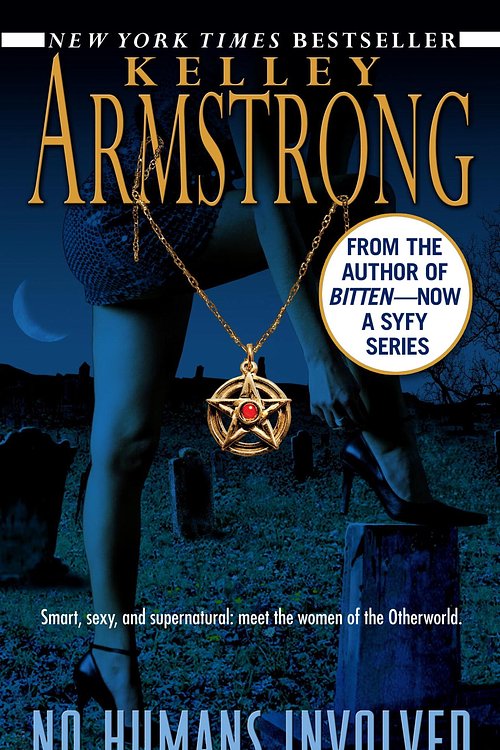 Cover Art for 9780553903683, No Humans Involved by Kelley Armstrong