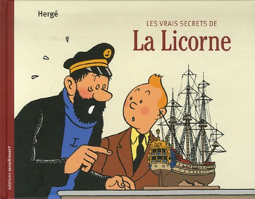 Cover Art for 9782874241185, Les vrais secrets de la Licorne by Hergé; Daniel Couvreur; Frédéric Soumois
