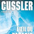 Cover Art for B07D1GR31P, L'oeil du Paradis: Traduit de l'anglais (États-Unis) par Florianne Vidal (Grand Format) (French Edition) by Cussler, Clive, Blake, Russell