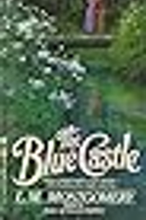 Cover Art for 9780770422349, The Blue Castle by Lucy Maud Montgomery