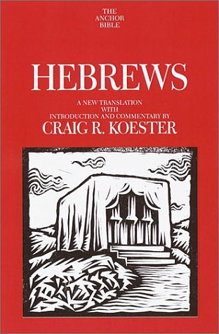 Hebrews : A New Translation With Introduction and Commentary (Anchor Bible. V. 36.)