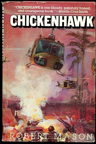 Cover Art for 9780670215829, Chickenhawk by Robert Mason