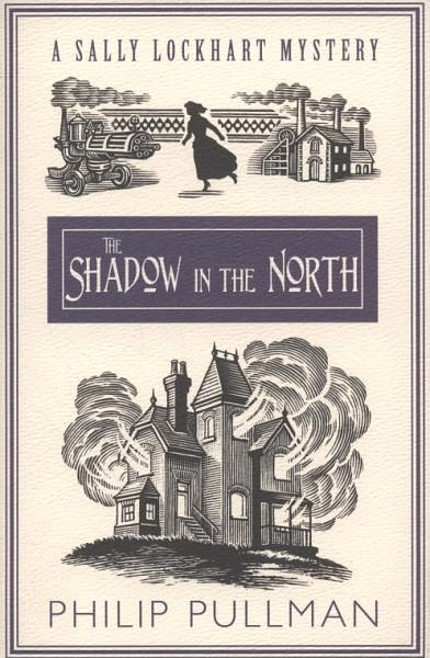 Cover Art for 9781407111704, The Shadow in the North by Philip Pullman