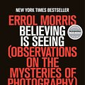 Cover Art for 9780143124252, Believing Is Seeing by Errol Morris