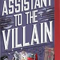 Cover Art for 9781649375803, Assistant to the Villain by Hannah Nicole Maehrer