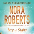 Cover Art for 9780349407869, Bay of Sighs by Nora Roberts