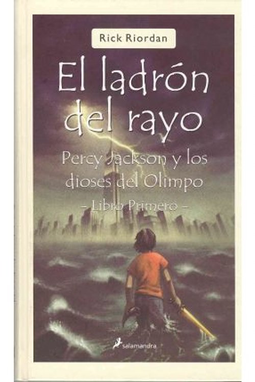 Cover Art for 9788498380392, El ladron del rayo/ The Lightning Thief: Percy Jackson Y Los Dioses Del Olimpo-libro Primero (Spanish Edition) by Rick Riordan