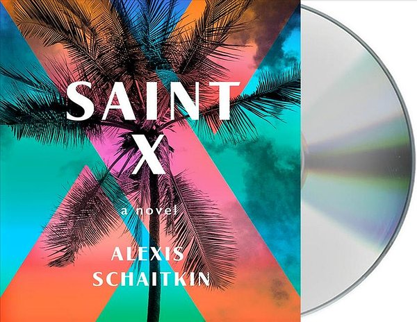 Cover Art for 9781250239754, Saint X by Alexis Schaitkin