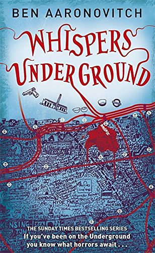 Cover Art for 9780575097643, Whispers Under Ground (Rivers of London 3) by Ben Aaronovitch